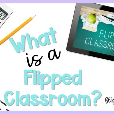 What is a Flipped Classroom
