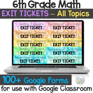 Digital 6th Grade Math Google Forms™ Full Year All Standards | Exit Tickets