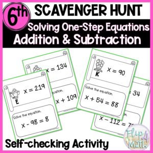 Solving One-Step Equations Addition and Subtraction Scavenger Hunt